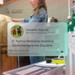 Mentoria Imersiva: Ozoniotrerapia em Equinos